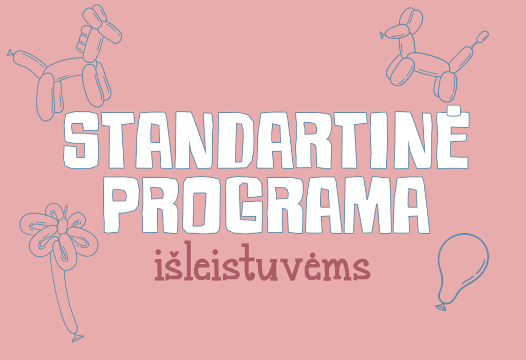 Standartinė programa išleistuvėms su standartinėmis veiklomis!